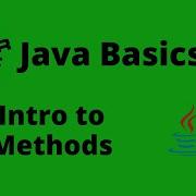 Introduction To Methods Java Basics 3 1