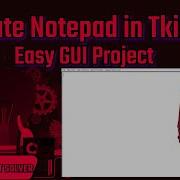 18 Create Notepad In Tkinter Easy GUI Project Python Tutorial