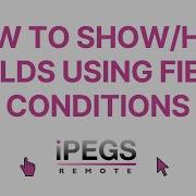 Using IPEGS Conditional Logic To Show Or Hide Fields