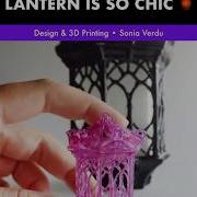 How To Make A Gothic Lantern With A 3D Printer