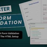 HTML Form Structure Setup JavaScript Form Validation Part 1