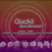 Helltaker Vitality SayMaxWell Remix Bass Boosted By Guckii