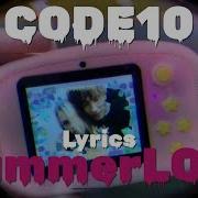 Code10 SummerLOVE Lyrics Video Old Version
