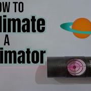 How To Collimate A Laser Colliimator