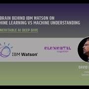The Brain Behind IBM Watson Ep 16 Summary The Inevitable