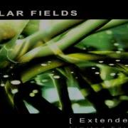 Solar Fields Extended Full Album