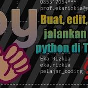 Jalankan Proyek Pemrograman Python Apapun Di Android Pelajar Coding Belajar Python