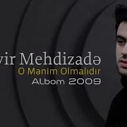 Uzeyir Mehdizade O Menim Olmalidir 2009 Albom