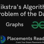 Implementing Dijikstra S Algorithm Problem Of The Day Graphs GFG