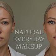 Natural Everyday Makeup For Beginners Step By Step Easy Tutorial Elena Rachitskaya