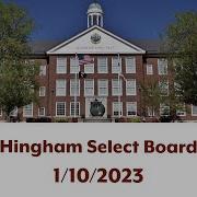 Hingham Select Board 1 10 2023
