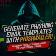 Создавайте реалистичные шаблоны фишинговых писем с помощью PhishMailer руководство по этичному