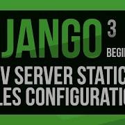 Learn Django Python Configure Static Files Path On A Development Server