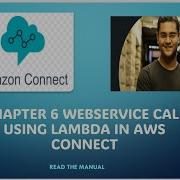 Chapter 6 Webservice Call Using Lambda Amazon Connect Tutorial Read The Manual