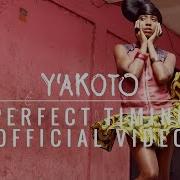 Yakoto Perfect Timing Official Music Video
