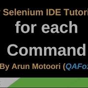 New Selenium IDE Part 100 For Each Command