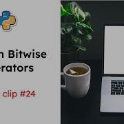 Python Bitwise Operators 24 Bitwiseoperators