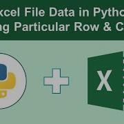 Reading Particular Column And Row From An Excel File In Python Using XLWings Excel Automation