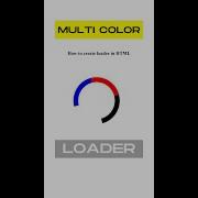 Multi Color Circle Loader In HTML