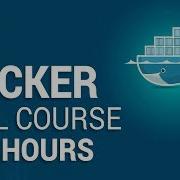 Docker Full Course Learn Docker In 5 Hours Docker Tutorial For Beginners Edureka
