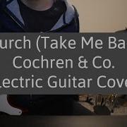 Church Take Me Back Cochren Co ELECTRIC COVER
