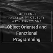 Construct Javascript Objects With Functions FreeCodeCamp Tutorial