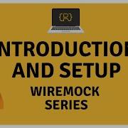 WireMock Introduction And Basic Integration Test Setup To Mock HTTP Communication