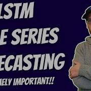 LSTM Time Series Forecasting Tutorial In Python