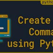 How To Create CLI Commands Using Python Part 1