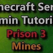 Minecraft Admin How To Prison 3 Mines FREE