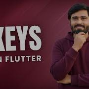 Understanding Keys In Flutter GlobalKey Vs ValueKey Vs UniqueKey Explained