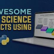 5 Awesome Data Science Projects Using Python Python Explained