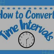 How To Convert A Start And Stop Time Into A Time Interval Elapsed Time