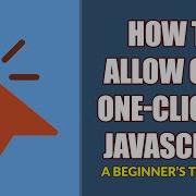 5 Ways To Allow Only One Click In Javascript