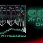 DooM Resynthesized E1M1 At DooM S Gate