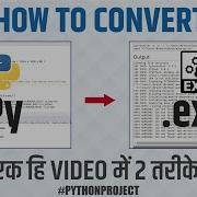Learn To Convert Py To Exe Python Tutorials For Absolute Beginners In Hindi