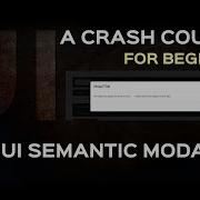 Semantic UI Tutorial How To Use Modal In UI Semantic Framework Tutorial For Beginners