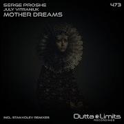 Mother Dreams Original Mix