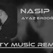 Ayaz Erdoğan Nasip Ali Güneş Remix