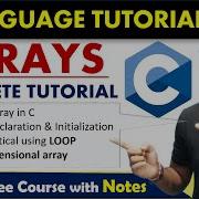 Arrays In C Language Complete Tutorial Array In C Language By Rahul Sir
