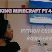 Python Coding On Raspberry Pi Hacking Minecraft Pt 4