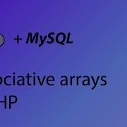 PHP MySQL Tutorial 26 Associative Arrays In PHP