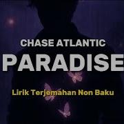 Paradise Chase Atlantic Lirik Terjemahan Indonesia Non Baku
