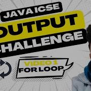 Java Output Questions Series Part 1 For Loop Output Questions ICSE Class 10