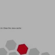 Clear Java Cache