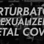 Perturbator Sexualizer Metal Cover Hotline Miami Goes Metal