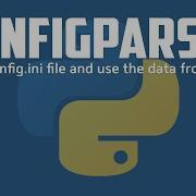 Python Configparser Read Config Ini File And Use The Data From A Config File With Configparser