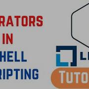 Basic Operators In Shell Scripting Shell Scripting Tutorial For Beginners