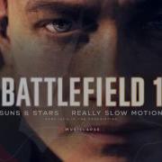 Battlefield 1 Official Single Player Trailer SONG