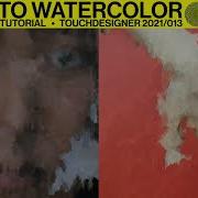 TOUCHDESIGNER TUTORIAL TURN ANY IMAGE INTO WATERCOLOR PAINTING